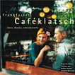 Das Caféklatsch